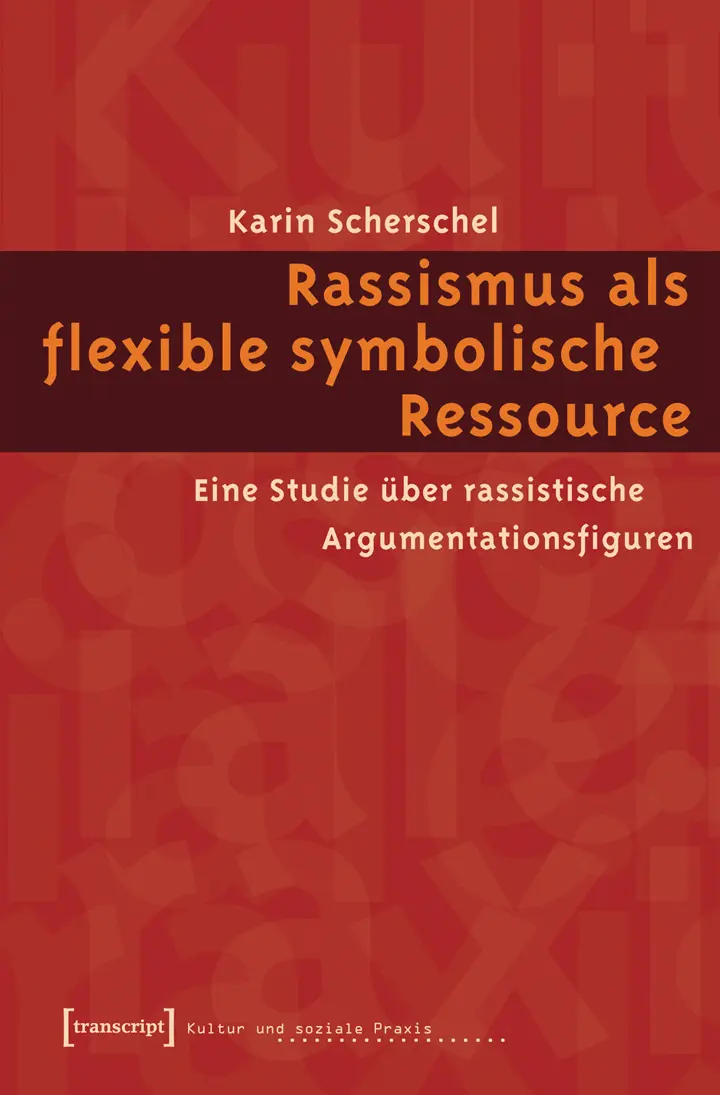 Rassismus als flexible Ressource